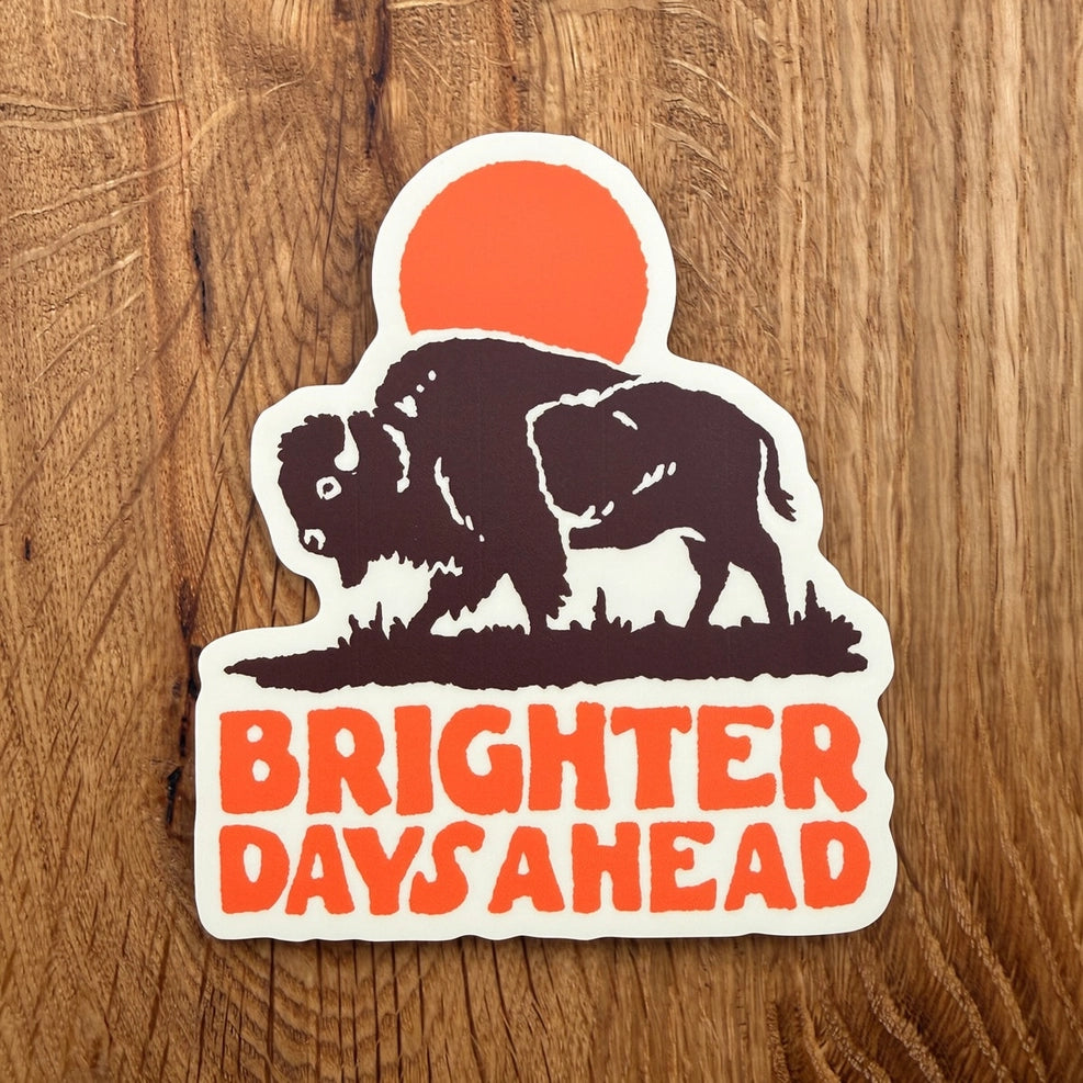 Brighter Days Sticker