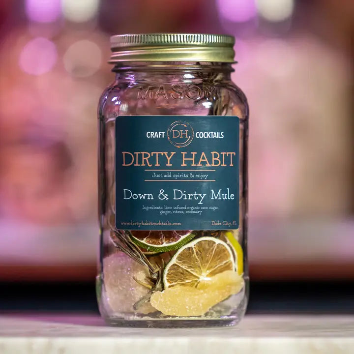 Dirty Habit - Down & Dirty Mule