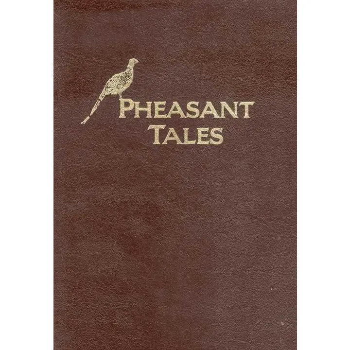 Pheasant Tales