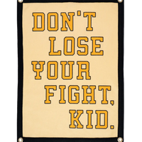 Don't Lose Your Fight Kid Camp Flag