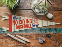 There's No Crying in Baseball Pennant
