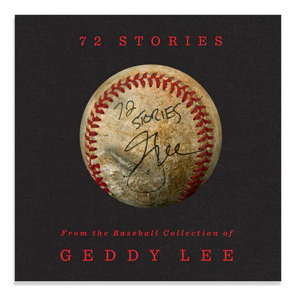 72 Stories: Geddy Lee Baseball Collection