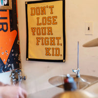 Don't Lose Your Fight Kid Camp Flag
