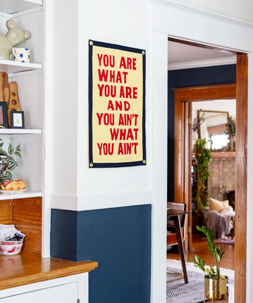You Are What You Are Camp Flag