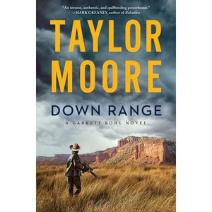 Down Range by Taylor Moore Hardback