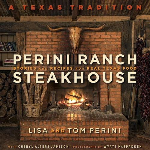 Perini Ranch Steakhouse Cookbook