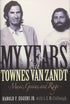 My Years with Townes Van Zandt Hardback